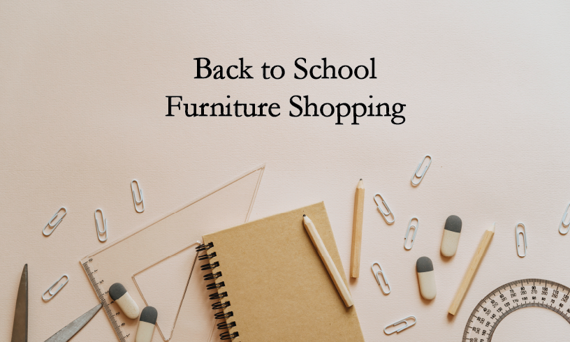 Back to School Furniture Shopping