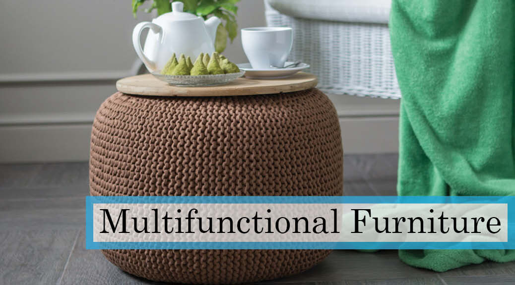 7 Versatile Furniture Pieces You Need in Your Home