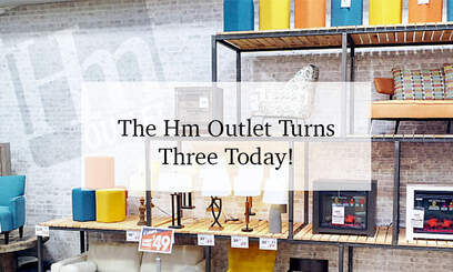 The Hm Outlet Turns Three Today!