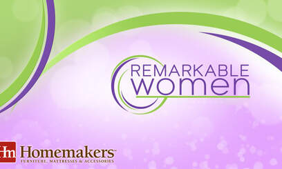 Remarkable Women Contest Winner To Be Announced at Homemakers Furniture