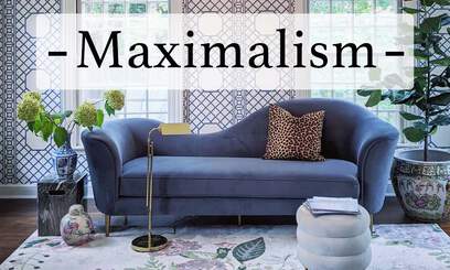Interior Design Style Guide: Maximalism