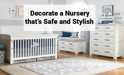 Decorate a Nursery that’s Safe and Stylish 