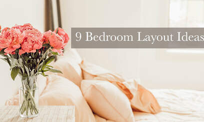 Top 9 Bedroom Layout Ideas for Your Space