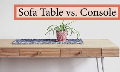 Sofa Table vs Console Table