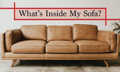 What’s in My Sofa?