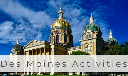 7 Ways to Have Fun in Des Moines