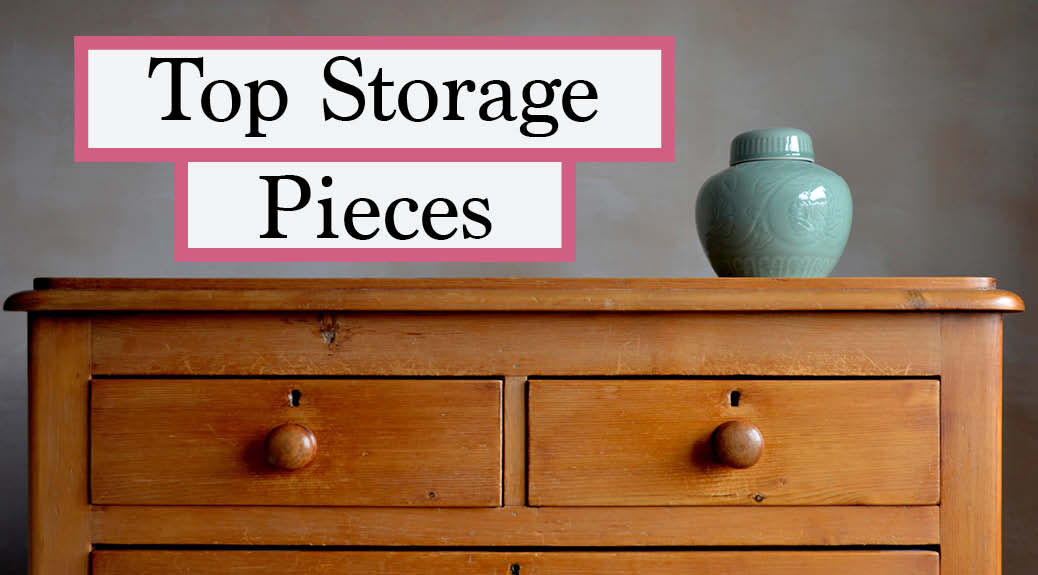 Top 10 Storage Pieces