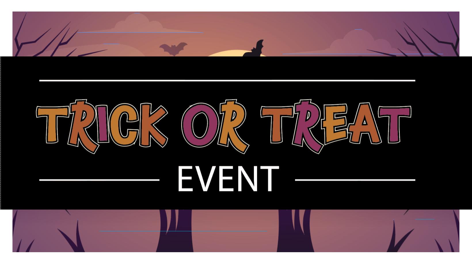 Trick or Treat Event 2022